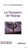 Christian Moubamba Bagwangui - Le testament de Mbanga
