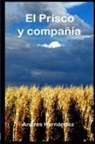 Andrés Hernández Martínez - El Prisco y compañía