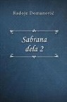 Radoje Domanovi¿, Radoje Domanovic - Sabrana dela 2
