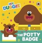 Hey Duggee - Hey Duggee: The Potty Badge
