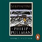 Philip Pullman, Olivia Colman, Tom Duxbury - Serpentine (Hörbuch)
