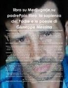 Giuseppe Messina - libro su Medjugorje,su padrePpio,libro la sapienza del Padre e le poesie di Giuseppe Messina