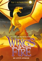 Tui T Sutherland, Tui T. Sutherland - Wings of Fire - Die letzte Königin