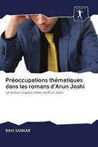 Ravi Sankar - Préoccupations thématiques dans les romans d'Arun Joshi