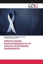 Asensio Ruiz, Ma Alejandra Asensio Ruiz, Mª Alejandra Asensio Ruiz, Albert Gómez Gil, Alberto Gómez Gil, Manue Soria Soto... - Interacciones farmacológicas en el cáncer de próstata metastásico