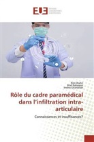 Ri Dhahri, Rim Dhahri, Imene Gharsallah, Bile Rabaaoui, Bilel Rabaaoui - Rôle du cadre paramédical dans l'infiltration intra-articulaire