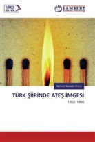 Mehmet Mustafa Örücü - TÜRK SIIRINDE ATES IMGESI