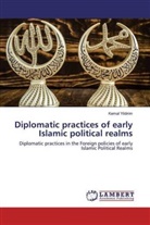 Kemal Yildirim - Diplomatic practices of early Islamic political realms
