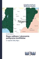 Ismaila Danjuma - Ropa naftowa i ekonomia polityczna konfliktów