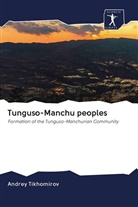Andrey Tikhomirov - Tunguso-Manchu peoples