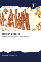 Andrey Tikhomirov - Iranian peoples