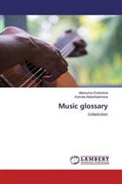 Kamola Abdukhakimova, Mavsuma Orzikulova - Music glossary