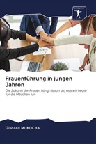 Giscard Mukucha - Frauenführung in jungen Jahren