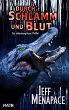 Jeff Menapace - Durch Schlamm und Blut
