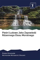 Akintunde Akinsanmi Vincent, Drake Omonode - Piesni Ludowe Jako Zapowiedz Rdzennego Etosu Moralnego