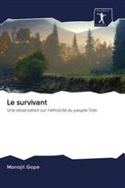 Monojit Gope - Le survivant