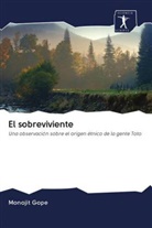 Monojit Gope - El sobreviviente