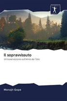 Monojit Gope - Il sopravvissuto