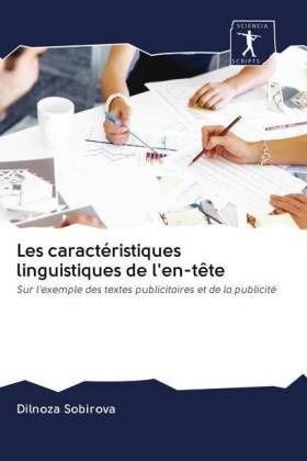 Dilnoza Sobirova - Les caractéristiques linguistiques de l'en-tête Sur l'exemple des textes publicitaires et de la publicité