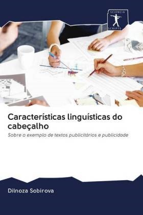 Dilnoza Sobirova - Características linguísticas do cabeçalho Sobre o exemplo de textos publicitários e publicidade