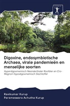 Parameswara Achutha Kurup, Ravikuma Kurup, Ravikumar Kurup - Digoxine, endosymbiotische Archaea, virale pandemieën en menselijke soorten