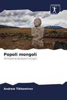 Andrew Tikhomirov - Popoli mongoli