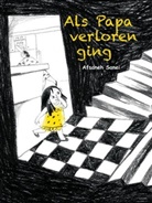 Afsaneh Sanei - Als Papa verloren ging