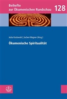 Jutta Koslowski, Wagner, Wagner, Jochen Wagner - Ökumenische Spiritualität