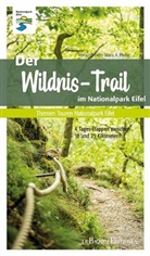 Han Brunemann, Hans-Georg Brunemann, Gabriel Harzheim, Gabriele Harzheim, Maria Pfeifer, Maria A Pfeifer... - Der Wildnis-Trail im Nationalpark Eifel