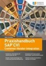 Robin Schneider - Praxishandbuch SAP CVI Customer-Vendor-Integration