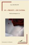 Jean Mayrand - Projet de Fatima