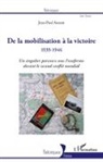 Jean-Paul Autant - De la mobilisation à la victoire (1939-1946)