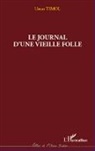 Umar Timol - Journal d'une vieille folle