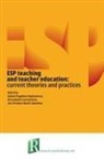 Christina Nicole Giannikas, Elis Kakoulli Constantinou, Salomi Papadima-Sophocleous - ESP teaching and teacher education
