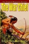 Edgar Rice Burroughs - The War Chief
