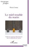 Flavia Cosma - Le miel trouble du matin