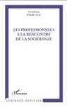 Aude Girier - Professionnels à la rencontre de la sociologie