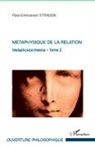 Paul-Emmanuel Stradda - Métaphysique de la relation
