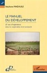 Stéphane Madaule - Le manuel du développement