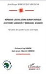 Abbé Roger Rubuguzo Mpongo - Repenser les relations Europe-Afrique avec Marc Sangnier et Emmanuel Mounier