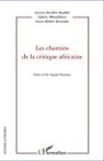 Georic Berthin Madébé, Georice Berthin Madébé, Sylvèr Mbondobari, Sylvère Mbondobari, Robert, Steeve Robert Renombo - Les chemins de la critique africaine