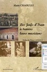 Alain Chaoulli - Les Juifs d'Iran à travers leurs musiciens