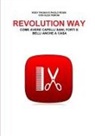 Rosy Pagani, Alex Peroni, Paolo Rossi - REVOLUTION WAY
