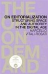 Marcello Vitali-Rosati - On Editorialization