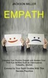 Jackson Miller, Miller Jackson - Empath