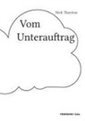 Nick Thurston - Vom Unterauftrag