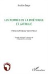 Ibrahim Gueye - Les normes de la bioéthique et l'Afrique