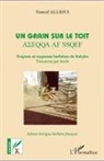 Youcef Allioui - Un grain sur le toit