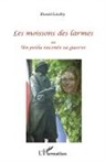 Daniel Liechty - Les moissons des larmes