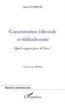 Julien Denieuil - Concentration éditoriale et bibliodiversité